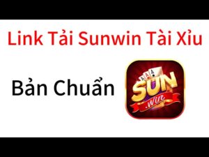 Link tải Sunwin chính thức